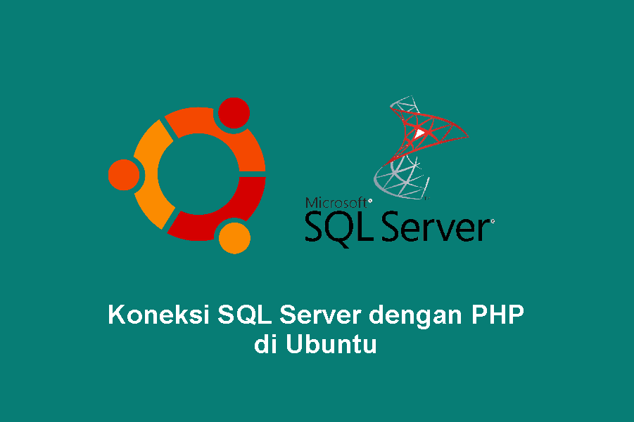 Koneksi SQL Server dengan PHP di Ubuntu