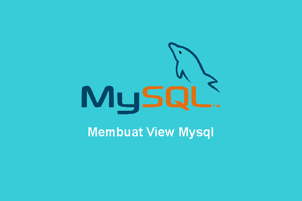 Membuat View Mysql